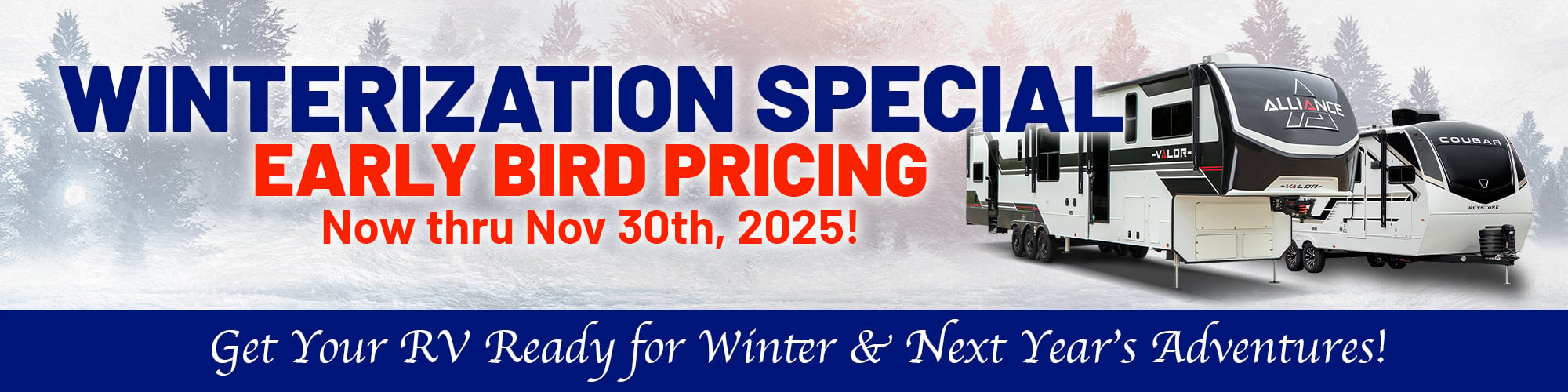Winterization Special — Early Bird Pricing